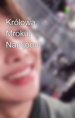 Królowa Mroku| Namjoon