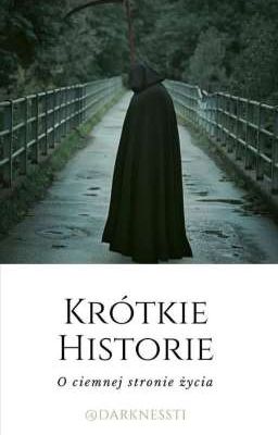 Krótkie historie o ciemnej stronie życia 