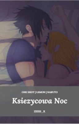 Księżycowa noc [One shot] [Lemon] [Naruto] [SasukexOC]