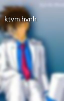 ktvm hvnh