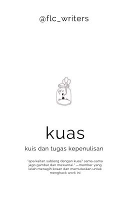 kuas; Kuis dan Tugas Kepenulisan