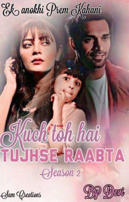 ❤️❤️ kuch toh hai tujhse raabta ❤️❤️ season 2 