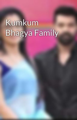 Kumkum Bhagya Family