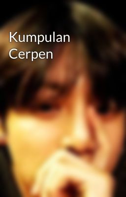 Kumpulan Cerpen