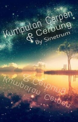 Kumpulan Cerpen & Cerbung