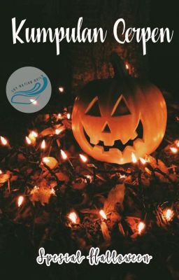 [Kumpulan Cerpen] Spesial Halloween