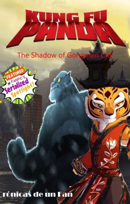 Kung Fu Panda Fanfic - The Shadow of Gongmen City