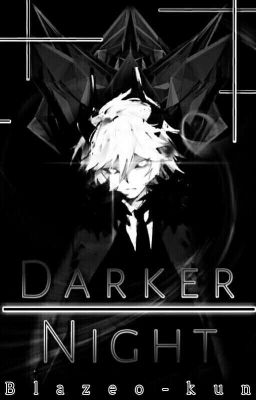 Kurai Yoru (Darker Night)