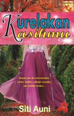 Kurelakan Kasihmu - Siti Auni