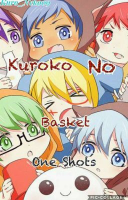 ♥Kuroko No Basuke One Shots♥⏪CharacterxReader⏩ (REQUESTS CLOSED)