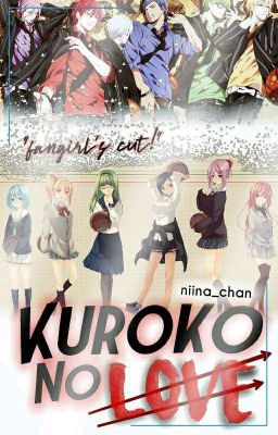 Kuroko no Love *Fangirl's Cut*