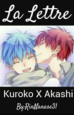 (Kuroko X Akashi) La Lettre