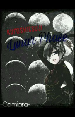 [Kuroshitsuji] Lunar Phase