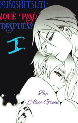 Kuroshitsuji: ¿Que paso despues? [Yaoi]