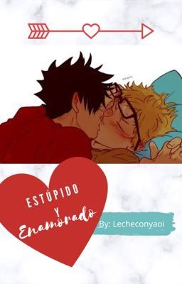 Kurotsuki - Estúpido y enamorado 