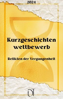 ☆ Kurzgeschichtenwettbewerb: Relikte der Vergangenheit [OFFEN] ☆