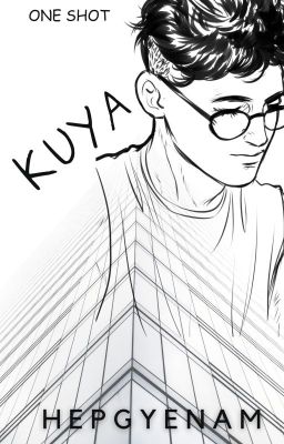 Kuya (One Shot)