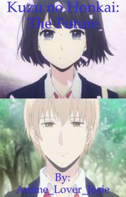 Kuzu no Honkai: The Future