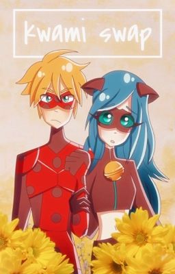 Kwami Swap  [Miraculous]