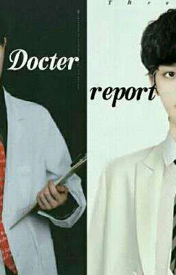 [Kỳ Hâm] Docter Report