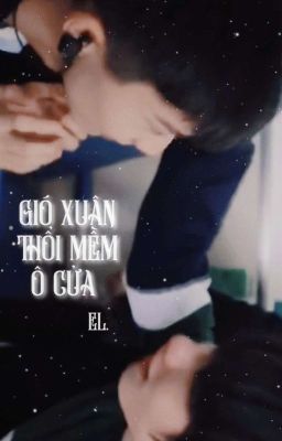 • KỲ HÂM • GIÓ XUÂN THỔI MỀM Ô CỬA 