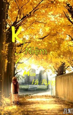 Kỷ Niệm 7 Mùa Lá Rụng