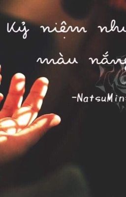 Kỷ niệm nhuộm màu nắng (Tạm Drop)