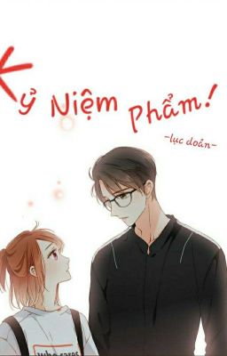 Kỷ Niệm Phẩm!