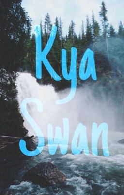 Kya Swan (book 1)