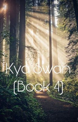 Kya Swan (book 4)