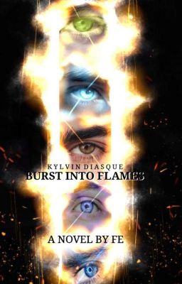KYLVIN DIASQUE: BURST INTO FLAMES (ON GOING)