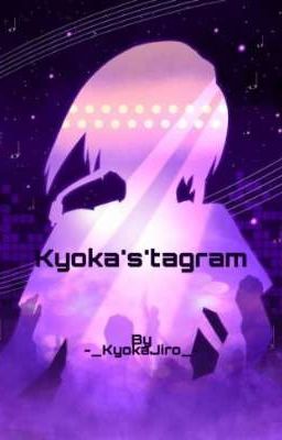 Kyoka's'tagram 