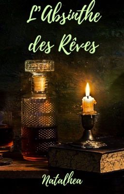 L'Absinthe des Rêves