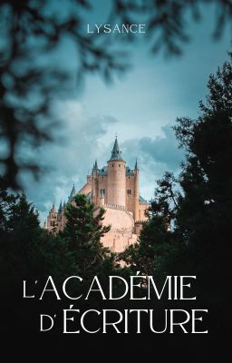 L'Académie d'Écriture [TERMINE]