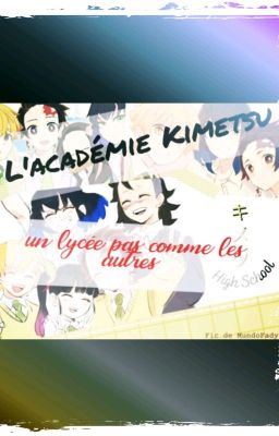 L'académie kimetsu: un lycée pas comme les autres 