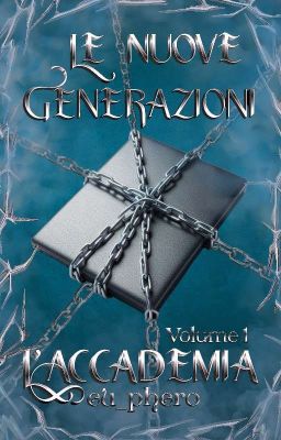 L'Accademia - Le Nuove Generazioni [Vol. 1]