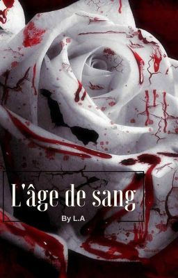 L'âge de sang