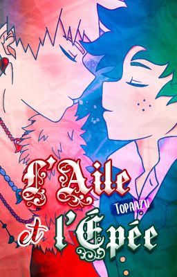 L'Aile et l'Épée (tome 1) || 𝐵𝑎𝑘𝑢𝐷𝑒𝑘𝑢