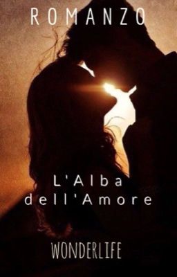 L'Alba dell'Amore