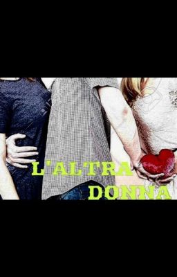 L'ALTRA DONNA