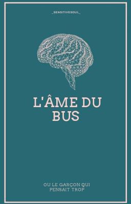 L'âme du bus