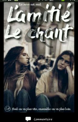 L'amitié et le chant EN RÉÉCRITURE 