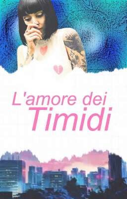 L'AMORE DEI TIMIDI