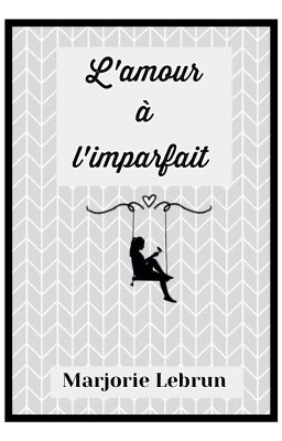 L'amour à l'imparfait