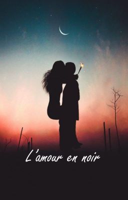 L'amour en noir