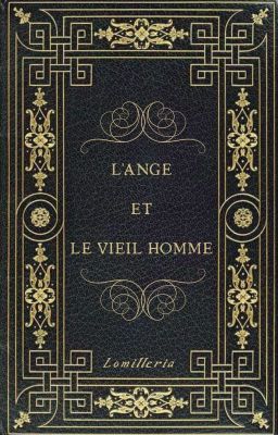 L'Ange et le Vieil Homme