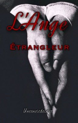 L'Ange Étrangleur [en pause]