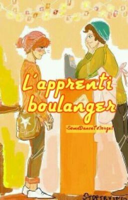 L'apprenti boulanger [Larry Stylinson]