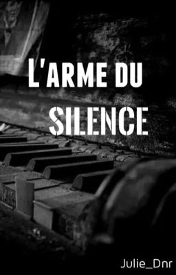 L'arme du Silence