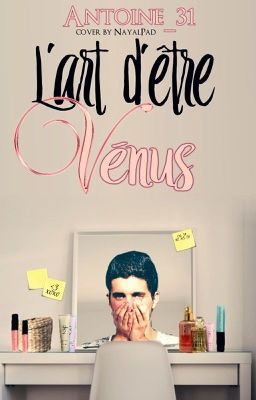 L'Art d'être Vénus 